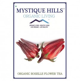 Mystique Hills Organic Roselle Flower Tea  Box  100 grams